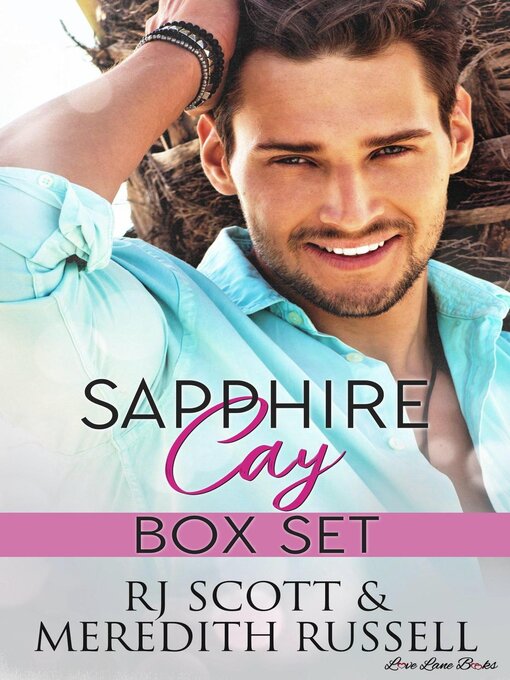 Title details for Sapphire Cay Box Set by RJ Scott - Wait list